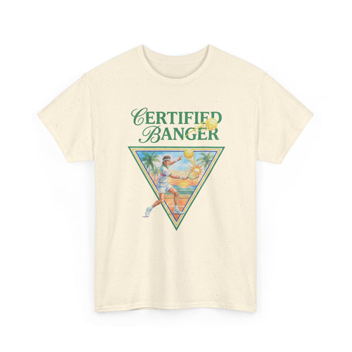 Certified Banger Tee