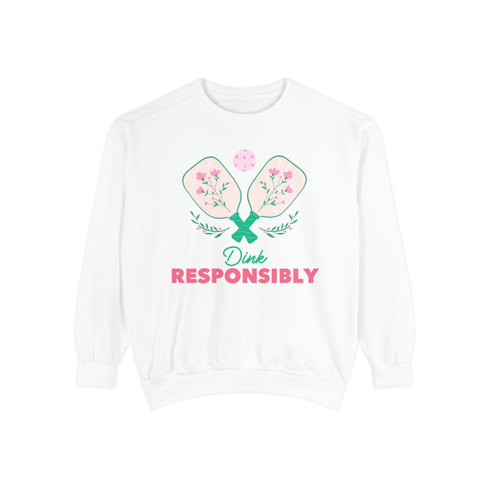 Dink Responsibly Crewneck
